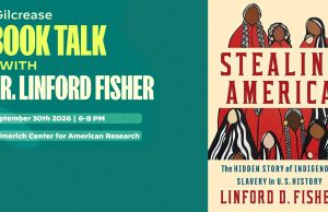 Gilcrease Museum to Host Author Talk on Hidden History of Indigenous Enslavement Book Talk with Dr. Linford Fisher